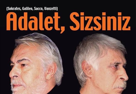 "ADALET SİZSİNİZ" Tiyatrosu 24 Mayıs 2015'te