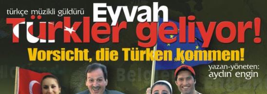 Eyvah Türkler geliyor