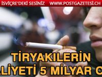 İsviçre'de Sigara tiryakilerinin Maliyeti 5 Milyar CHF