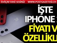 İşte iPhone 11 fiyatı ve özellikleri