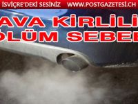 Hava Kirliliği ölümleri artırıyor