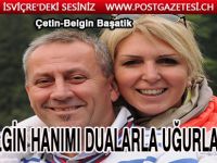 Belgin hanımı dualarla ebediyete uğurladık