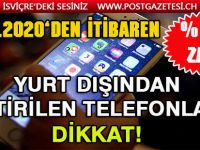Türkiye’de yurt dışından getirilen telefonu açtırma ücretine %22 zam