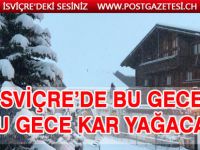 İsviçre’de kar yağışı uyarısı