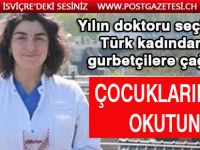"Çocuklarınızı okutun. Özellikle kızlarınızı cerrahiye yönlendirin"