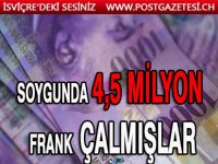 PARA NAKİL ARACI SOYGUNUNDA 4,5 MİLYON GÖTÜRMÜŞLER