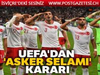 UEFA’dan ‘asker selamı’ kararı