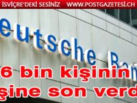 6 bin kişinin işine son verdi