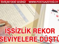 İSVİÇRE'DE SON 23 YILIN EN DÜŞÜK İŞSİZLİK ORANI