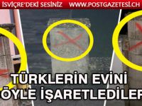 Türklerin evini böyle işaretlediler!