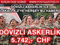 İşte dövizli askerlik başvuru şartları ve ayrıntılar