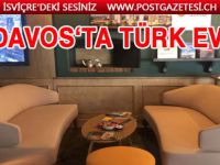 Davos’ta Türk Evi hizmete başladı