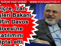 İsviçre'den İran Dışişleri Bakanı'na Davos Zirvesi yaptırımı