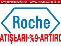 Roche'un satışları geçen yıl yüzde 9 arttı