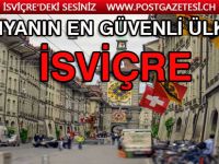 Dünyanın en güvenli ülkesi İsviçre
