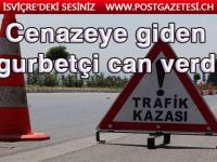 Cenazeye giden Konyalı gurbetçi, trafik kazasında can verdi