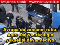 Avrupa’da zamanın ruhu: Aşırı sağ ve ırkçılığın yükselişi devam ediyor