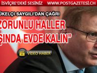 Büyükelçi Saygılı’dan “Kovid-19” uyarısı