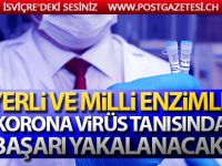 Yerli ve milli enzimle, Korona virüs tanısında başarı yakalanacak