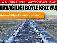 İşte yerde yatan uçaklardan manzaralar