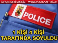 1 KİŞİ 4 KİŞİ TARAFINDAN SOYULDU