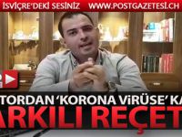 Doktordan ‘korona virüse' karşı şarkılı reçete