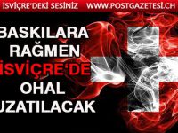İSVİÇRE’DE EKONOMİ OHAL KALKSIN, HÜKÜMET DEVAM ETSİN İSTİYOR