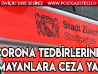 CORONA TEDBİRLERİNE UYMAYANLARA CEZA YAĞDI