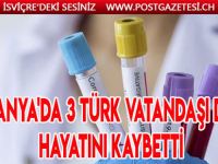 Almanya'da 3 Türk vatandaşı daha Kovid-19 nedeniyle hayatını kaybetti