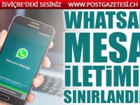 WhatsApp mesaj iletimini sınırlandırdı