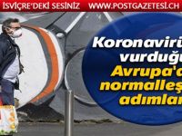 Avrupa’da normalleşme adımları