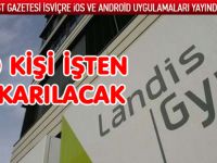 60 KİŞİ İŞİNİ KAYBEDİYOR