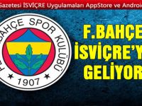 FENERBAHÇE LOZAN’DA KAMP YAPACAK
