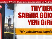 THY'den Sabiha Gökçen Havalimanı yolcularına kolaylık