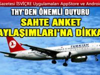 THY adını kullanarak sahte anket yapıyorlar!