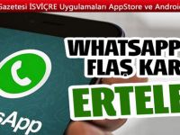 WhatsApp, desteği keseceği tarihi erteledi