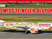 İSVİÇRE HAVAYOLLARINDA NELER OLUYOR ?