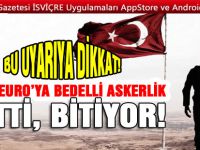 BU UYARIYA DİKKAT! BİTTİ, BİTİYOR!