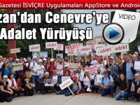 İSVİÇRE'DE ADALET YÜRÜYÜŞÜ