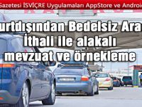 BEDELSİZ İTHALAT NE DEMEKTİR? (ARAÇ İTHALİ)