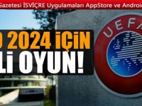 EURO 2024 için kirli oyun