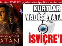 'Kurtlar Vadisi Vatan' İsviçre’de vizyonda!
