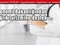 Sağlık Turizmine Destek