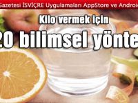 Kilo vermek için: 20 bilimsel yöntem
