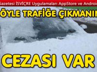 HEM KAZAYA HEM CEZAYA SEBEBİYET VERMEYİN