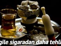 ''Nargile sigaradan daha tehlikeli''