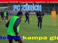 FC ZÜRİH ANLTALYA’DA KAMPA GİRDİ