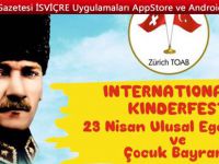 UİTİKON WALDEGG/ ZH'DA 23 Nisan Ulusal Egemenlik ve Uluslararası Çocuk Bayramı kutlamaları