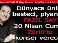 FAZIL SAY ZÜRİH’TE KONSER VERECEK