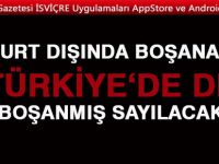Yurt dışında boşananlara müjde